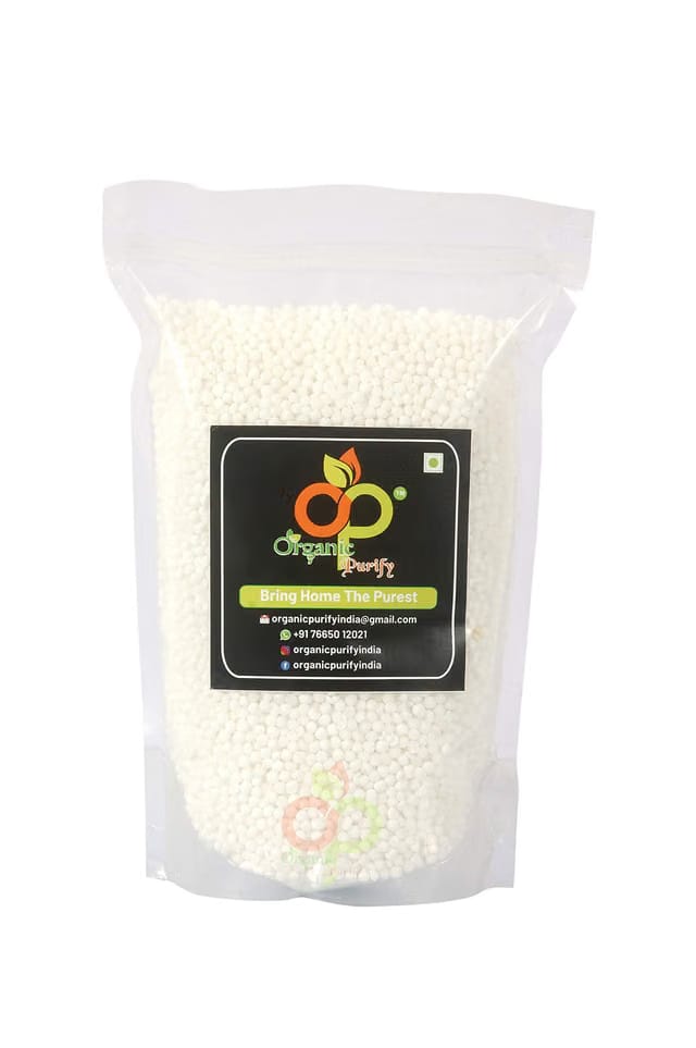 Organic Purify SABUDANA/SAGOO DANA/TAPIOCA